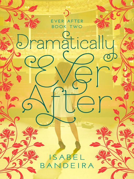 Title details for Dramatically Ever After by Isabel Bandeira - Available